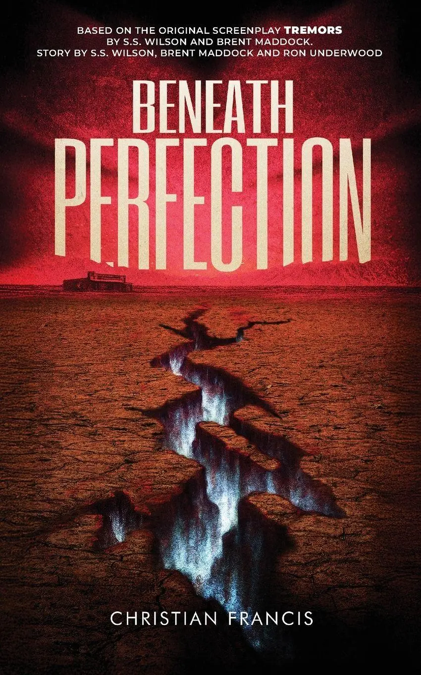 Cover: 9781916582934 | Beneath Perfection | The Official Tremors Novelization | Francis