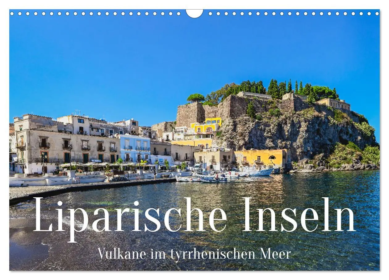 Cover: 9783457612934 | Liparische Inseln - Vulkane im Tyrrhenischen Meer (Wandkalender...