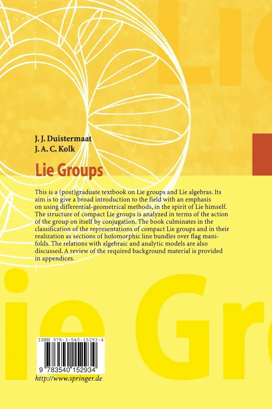 Rückseite: 9783540152934 | Lie Groups | Johan A. C. Kolk (u. a.) | Taschenbuch | viii | Englisch