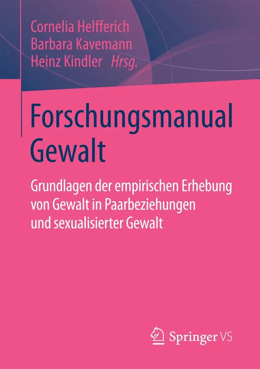 Cover: 9783658062934 | Forschungsmanual Gewalt | Cornelia Helfferich (u. a.) | Taschenbuch