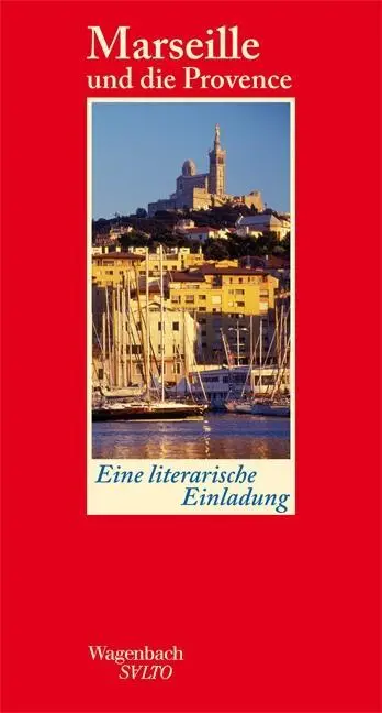 Cover: 9783803112934 | Marseille und die Provence | Eine literarische Einladung | Winkler