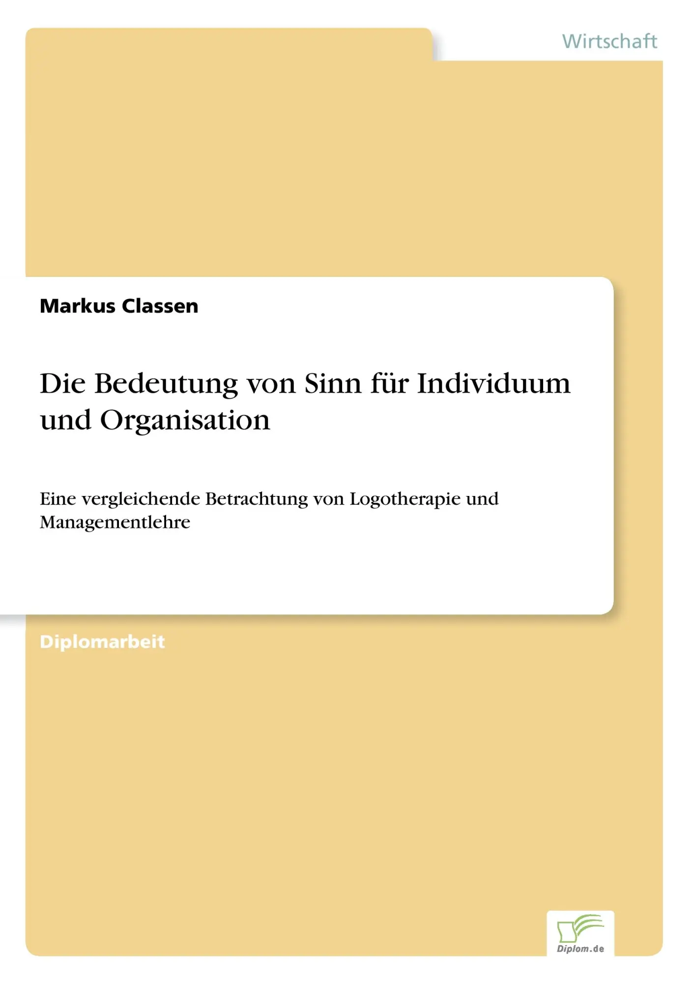 Cover: 9783838622934 | Die Bedeutung von Sinn für Individuum und Organisation | Classen