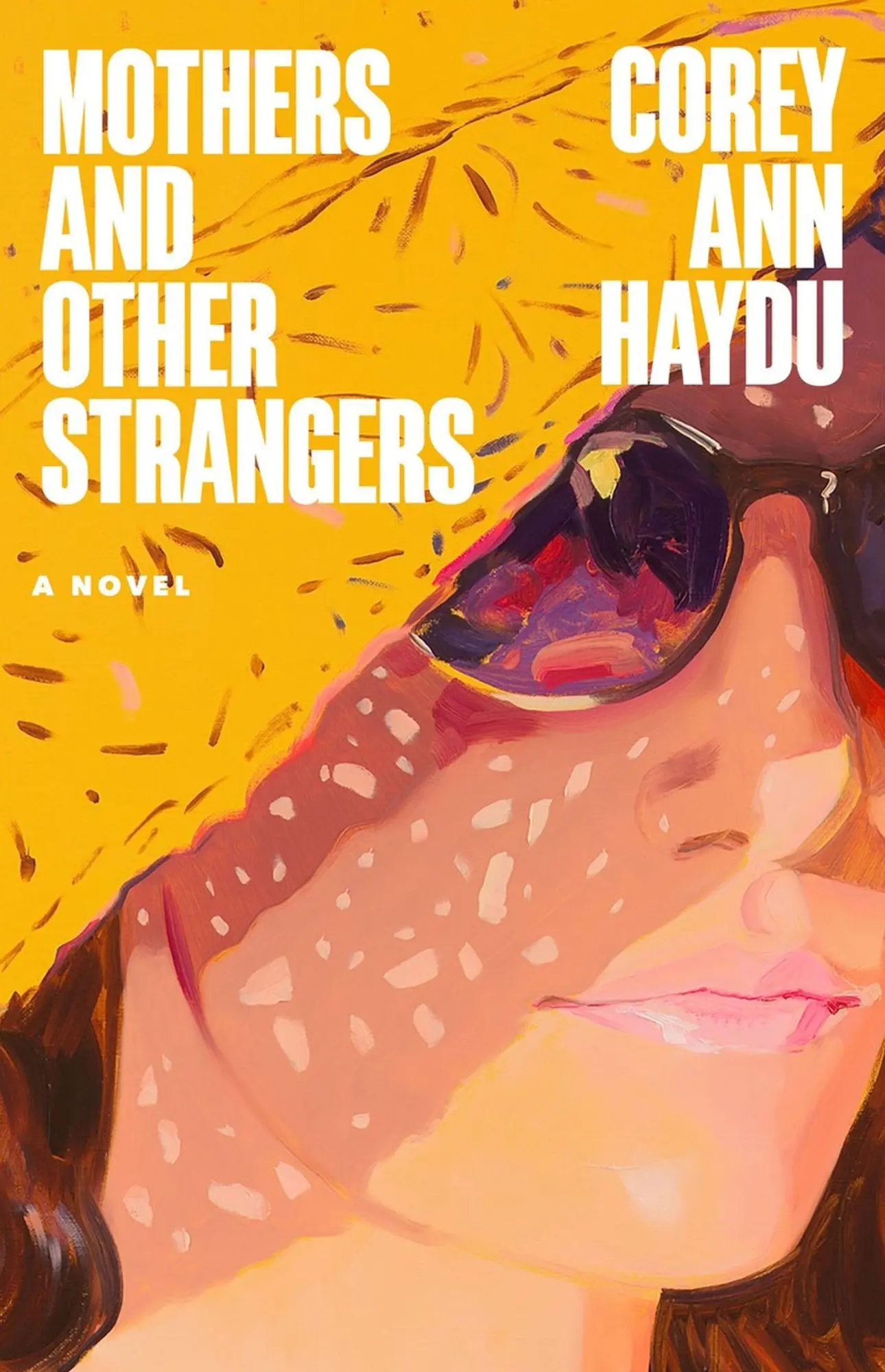 Cover: 9780316603034 | Mothers and Other Strangers | A Novel | Corey Ann Haydu | Taschenbuch