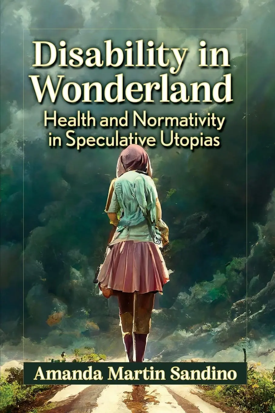 Cover: 9781476683034 | Disability in Wonderland | Amanda Martin Sandino | Taschenbuch | 2023
