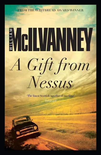 Cover: 9781782113034 | A Gift from Nessus | William McIlvanney | Taschenbuch | Englisch