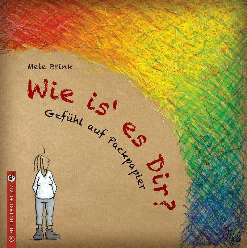 Cover: 9783943833034 | Wie is'es dir? | Gefühl auf Packpapier | Mele Brink | Taschenbuch