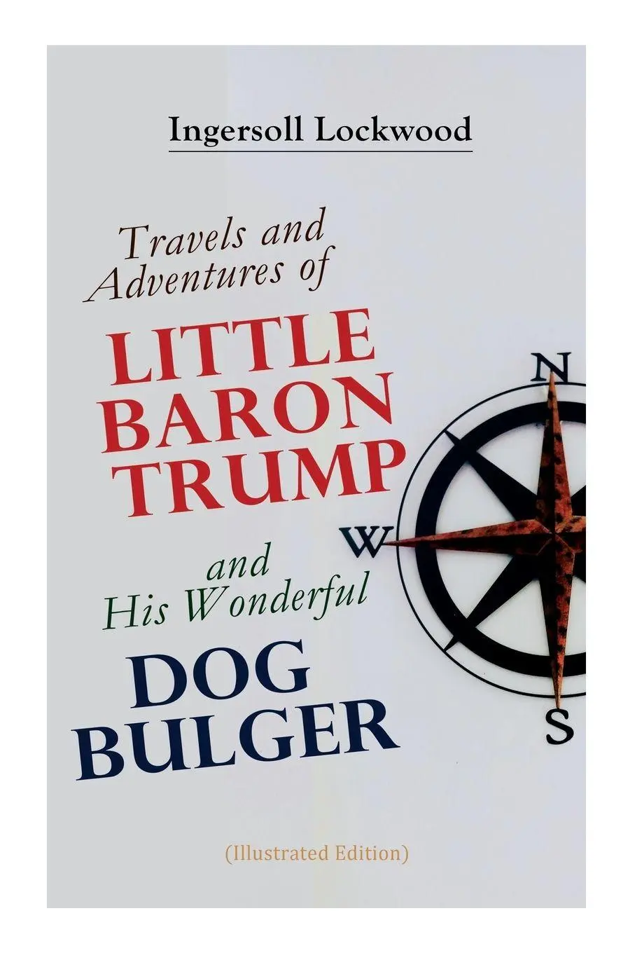 Cover: 9788027343034 | Travels and Adventures of Little Baron Trump and His Wonderful Dog...