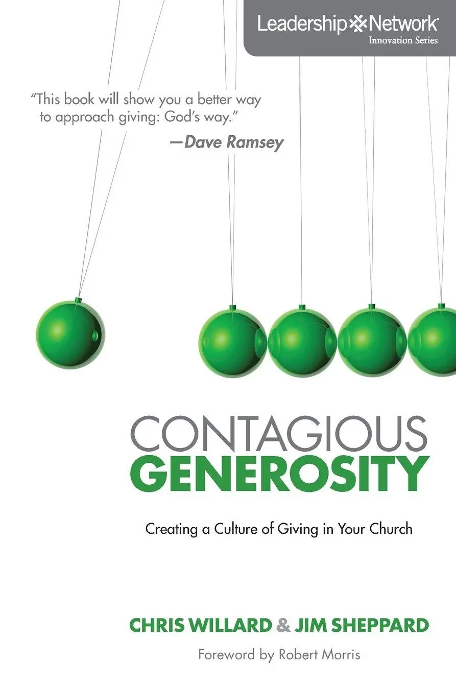 Cover: 9780310893134 | A Contagious Generosity | Creating a Culture of Giving in Your Church