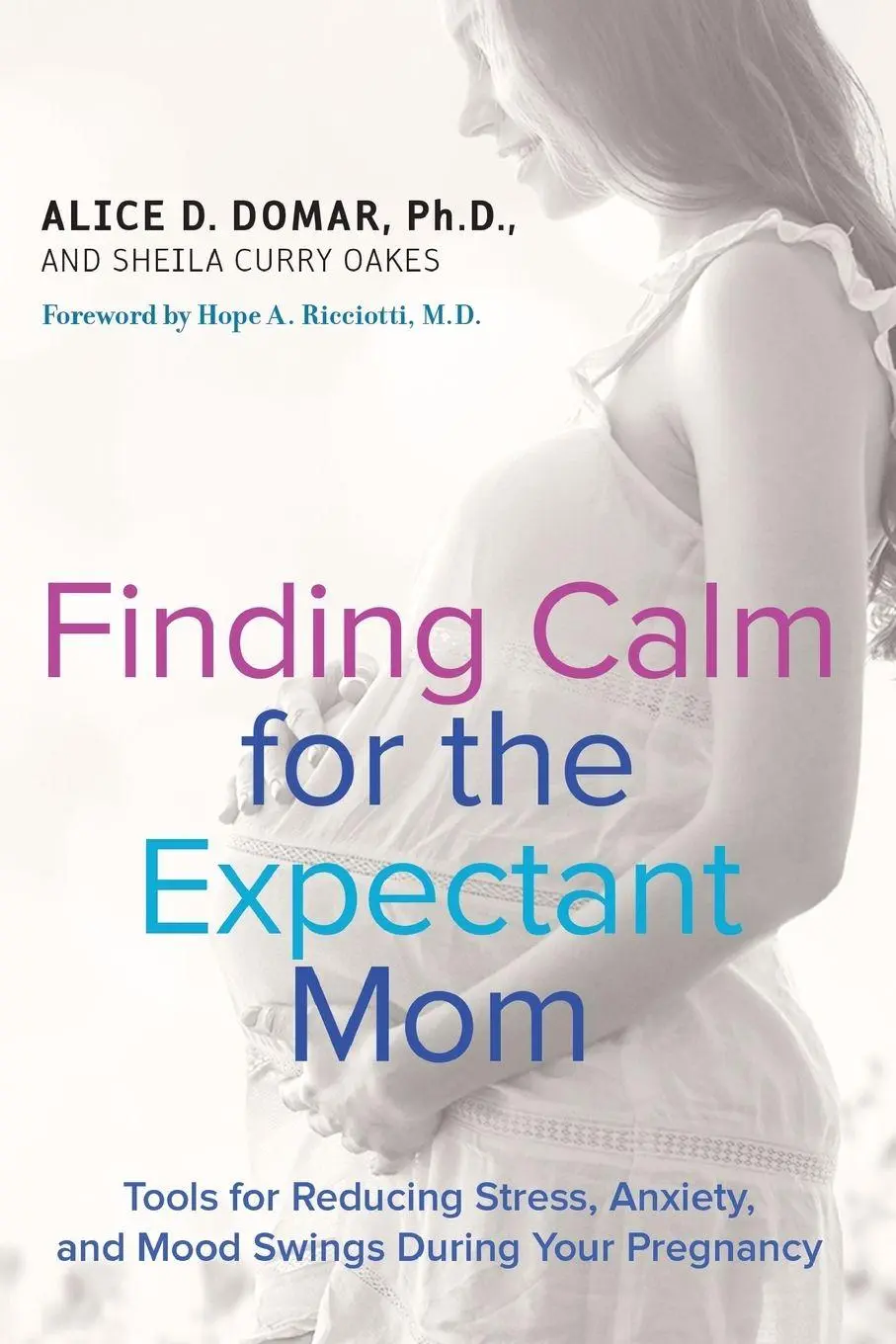 Cover: 9780399173134 | Finding Calm for the Expectant Mom | Alice D. Domar (u. a.) | Buch