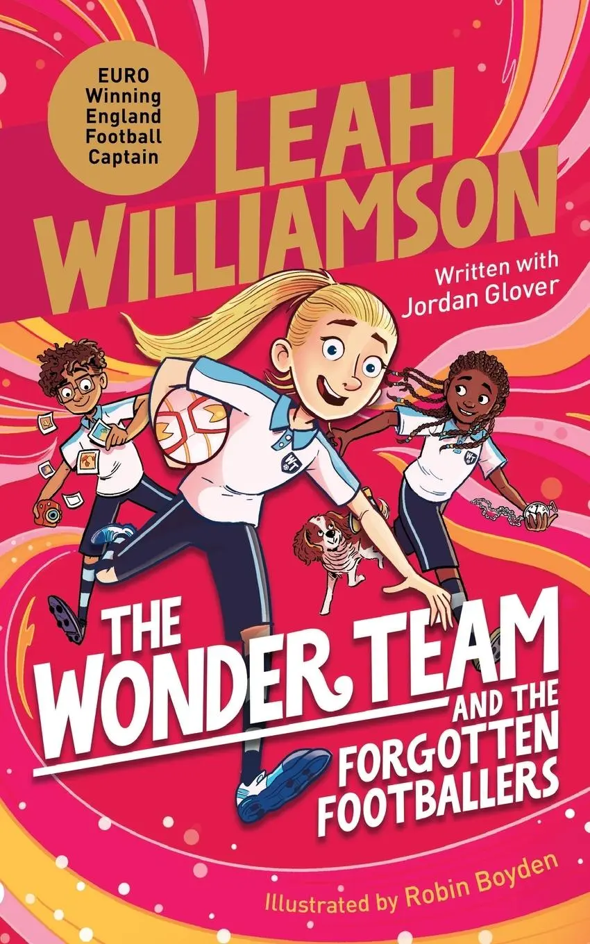 Cover: 9781035023134 | The Wonder Team and the Forgotten Footballers | Williamson (u. a.)