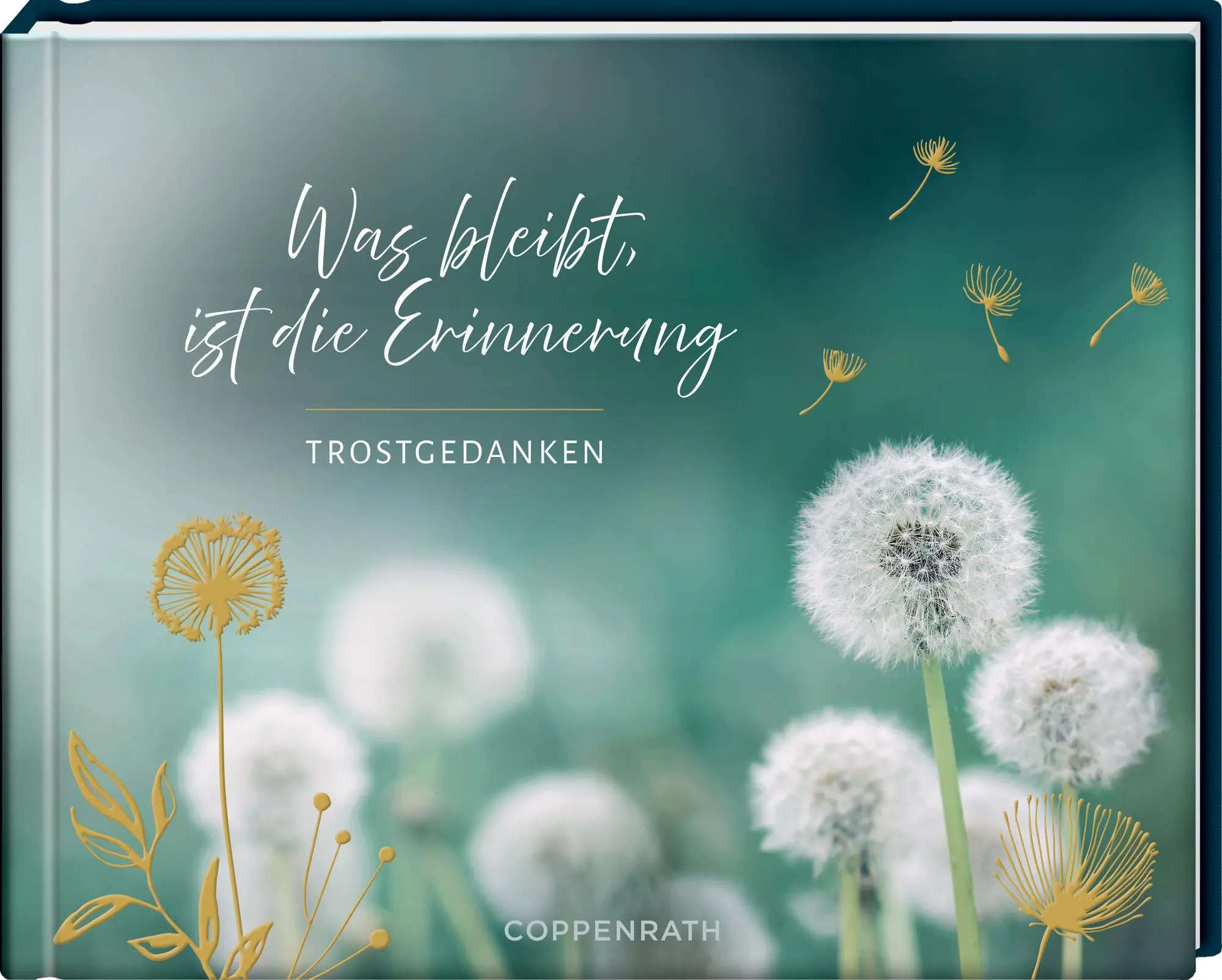 Cover: 9783649653134 | Was bleibt, ist die Erinnerung | Trostgedanken | Daniela Lengers