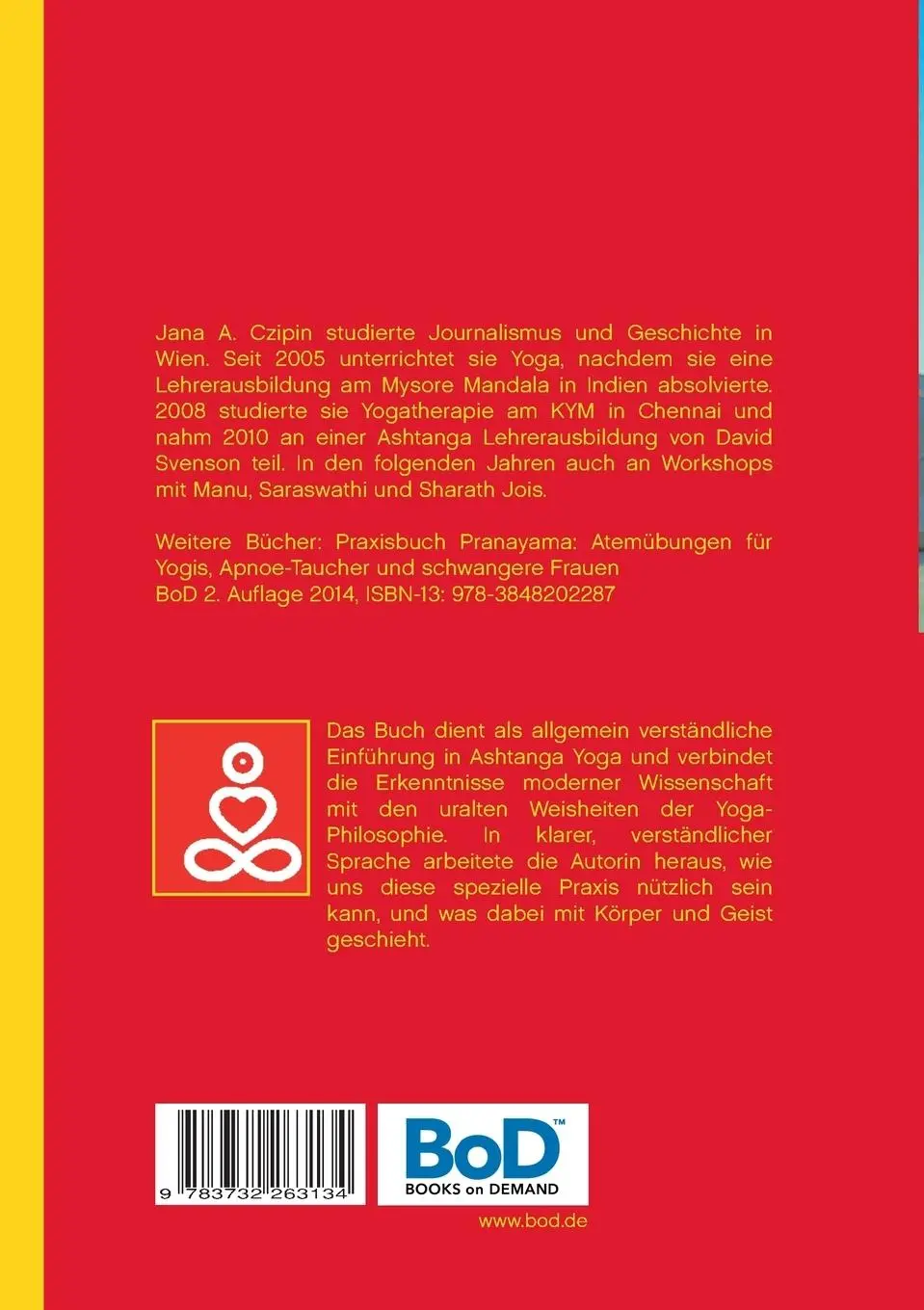 Rückseite: 9783732263134 | Ashtanga Yoga | Praxis, Theorie und Philosophie | Jana A. Czipin