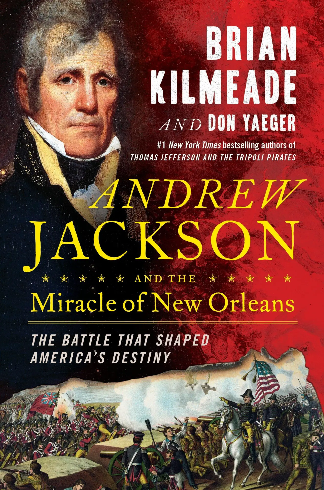 Cover: 9780735213234 | Andrew Jackson and the Miracle of New Orleans: The Battle That...