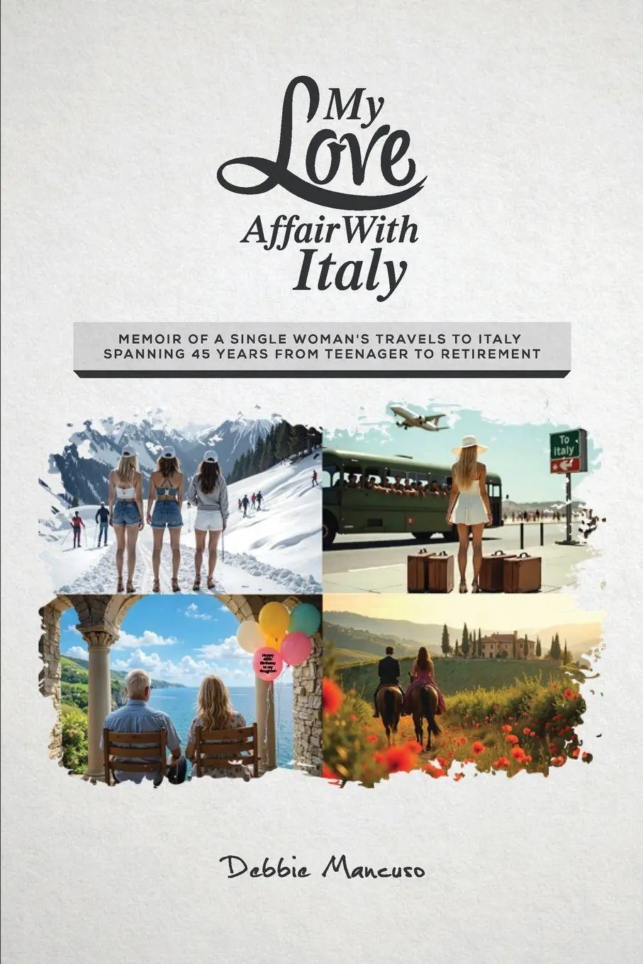 Cover: 9780998973234 | My Love Affair With Italy | Debbie Mancuso | Taschenbuch | Englisch