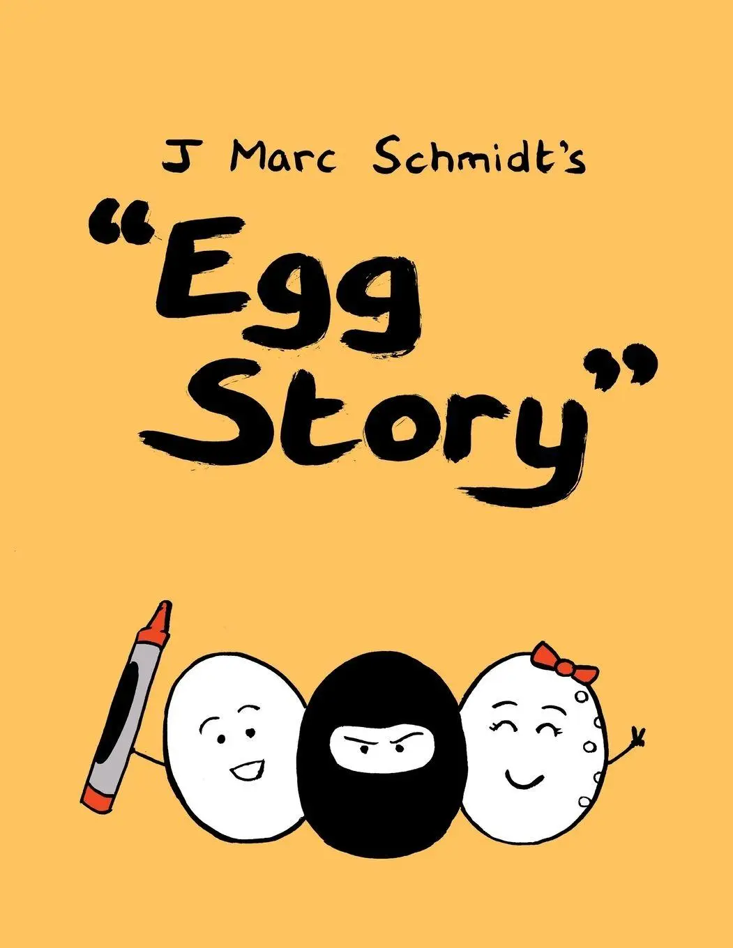 Cover: 9781593623234 | Egg Story - Revisited | J. Marc Schmidt | Taschenbuch | Englisch