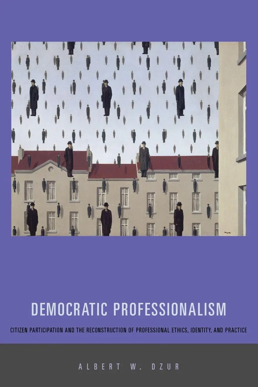 Cover: 9780271033334 | Democratic Professionalism | Albert W. Dzur | Taschenbuch | Englisch