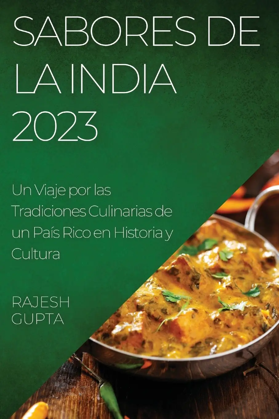 Cover: 9781835193334 | Sabores de la India 2023 | Rajesh Gupta | Taschenbuch | Spanisch