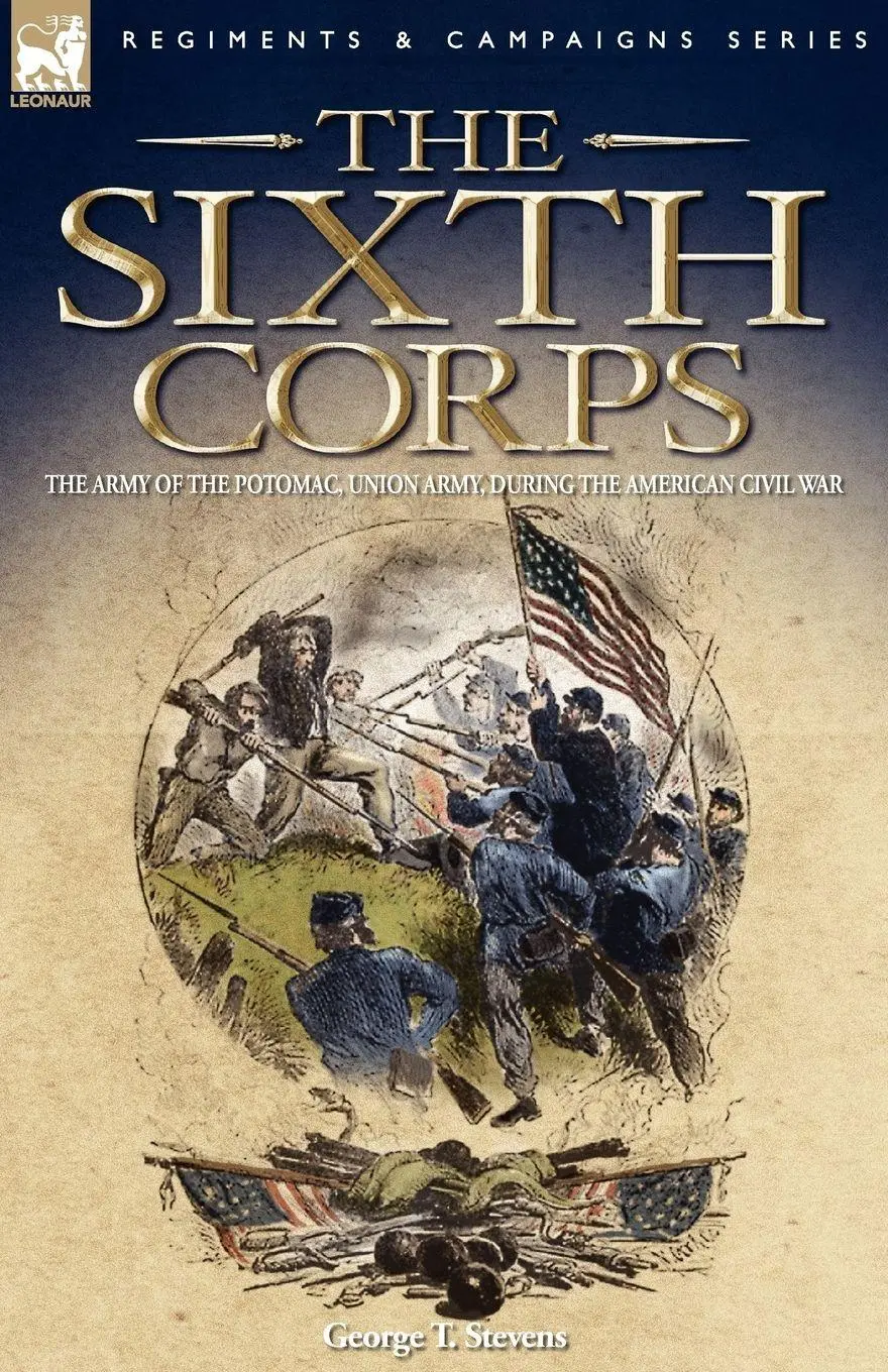Cover: 9781846773334 | The Sixth Corps | George T. Stevens | Taschenbuch | Englisch | 2007