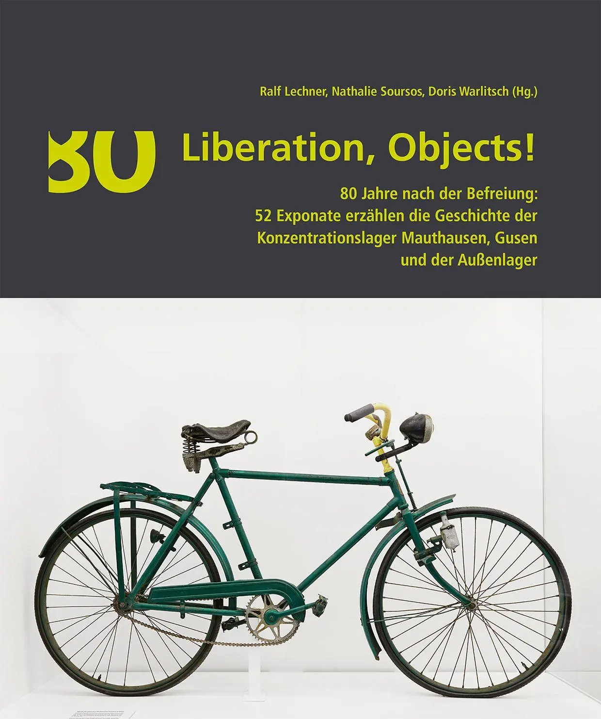 Cover: 9783700323334 | Liberation, Objects! | Ralf Lechner (u. a.) | Buch | 120 S. | Deutsch