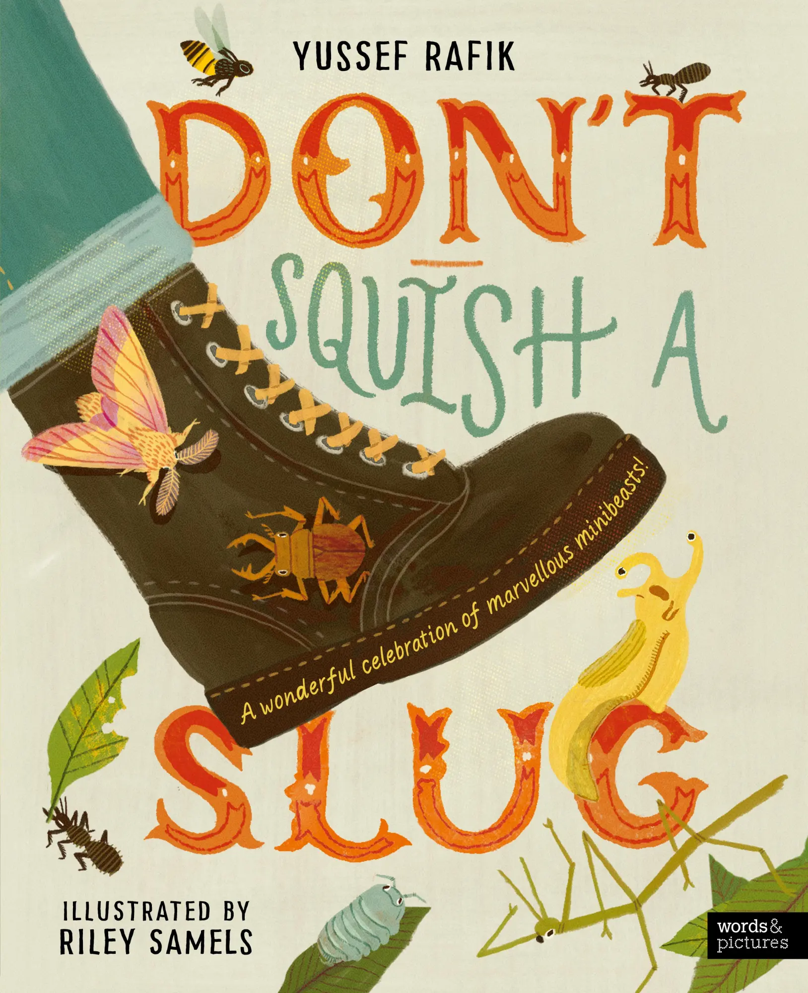 Cover: 9780711293434 | Don't Squish a Slug | Yussef Rafik | Buch | Englisch | 2025