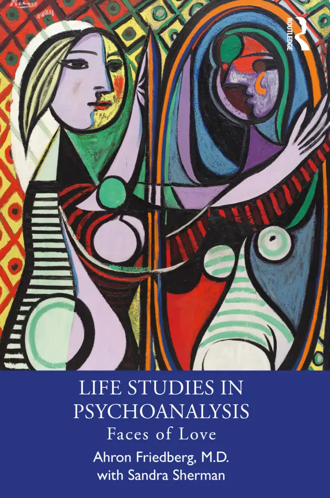 Cover: 9781032403434 | Life Studies in Psychoanalysis | Faces of Love | Friedberg (u. a.)