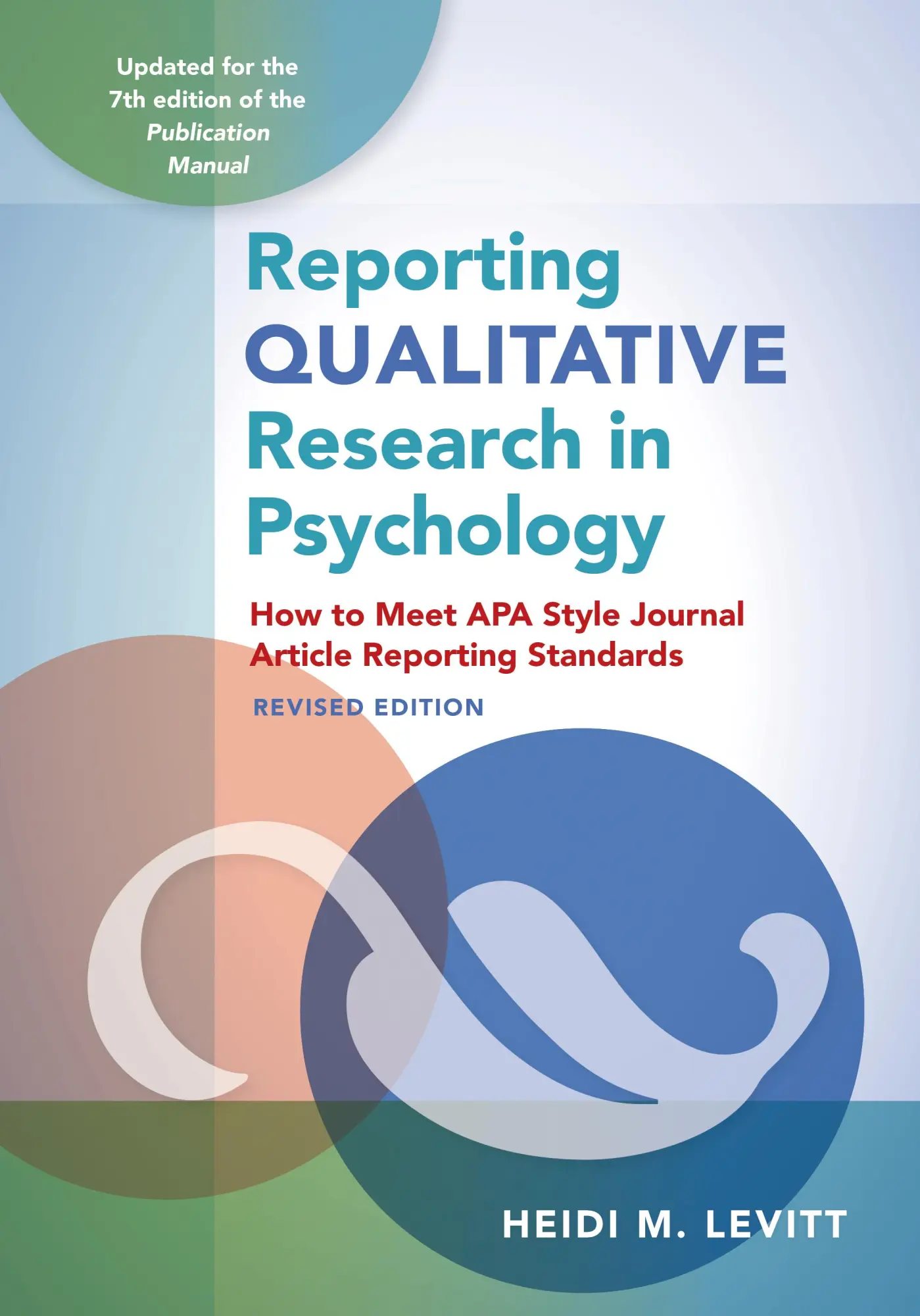 Cover: 9781433833434 | Reporting Qualitative Research in Psychology | Heidi M Levitt | Buch