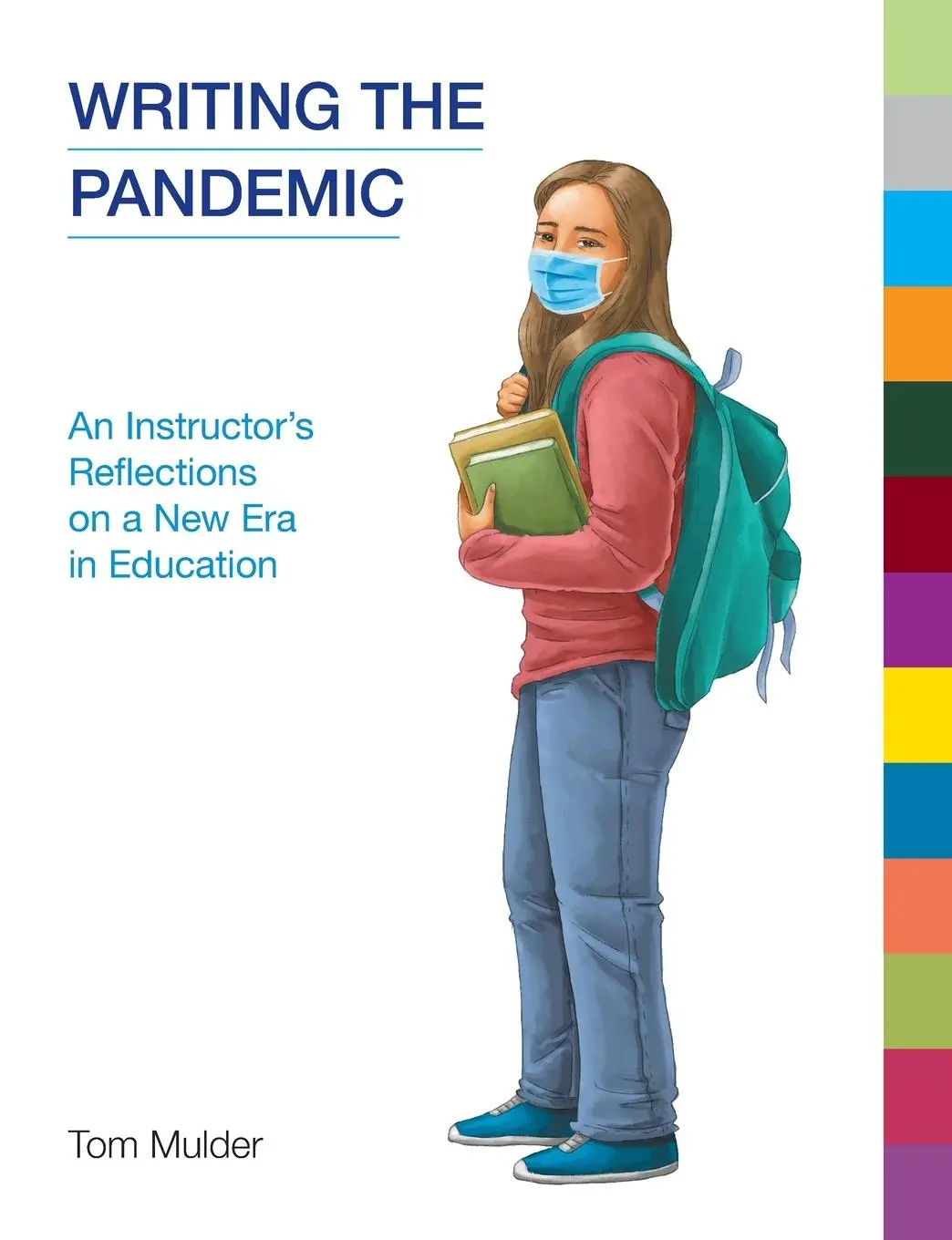 Cover: 9781800503434 | Writing the Pandemic | Tom Mulder | Taschenbuch | Englisch | 2023