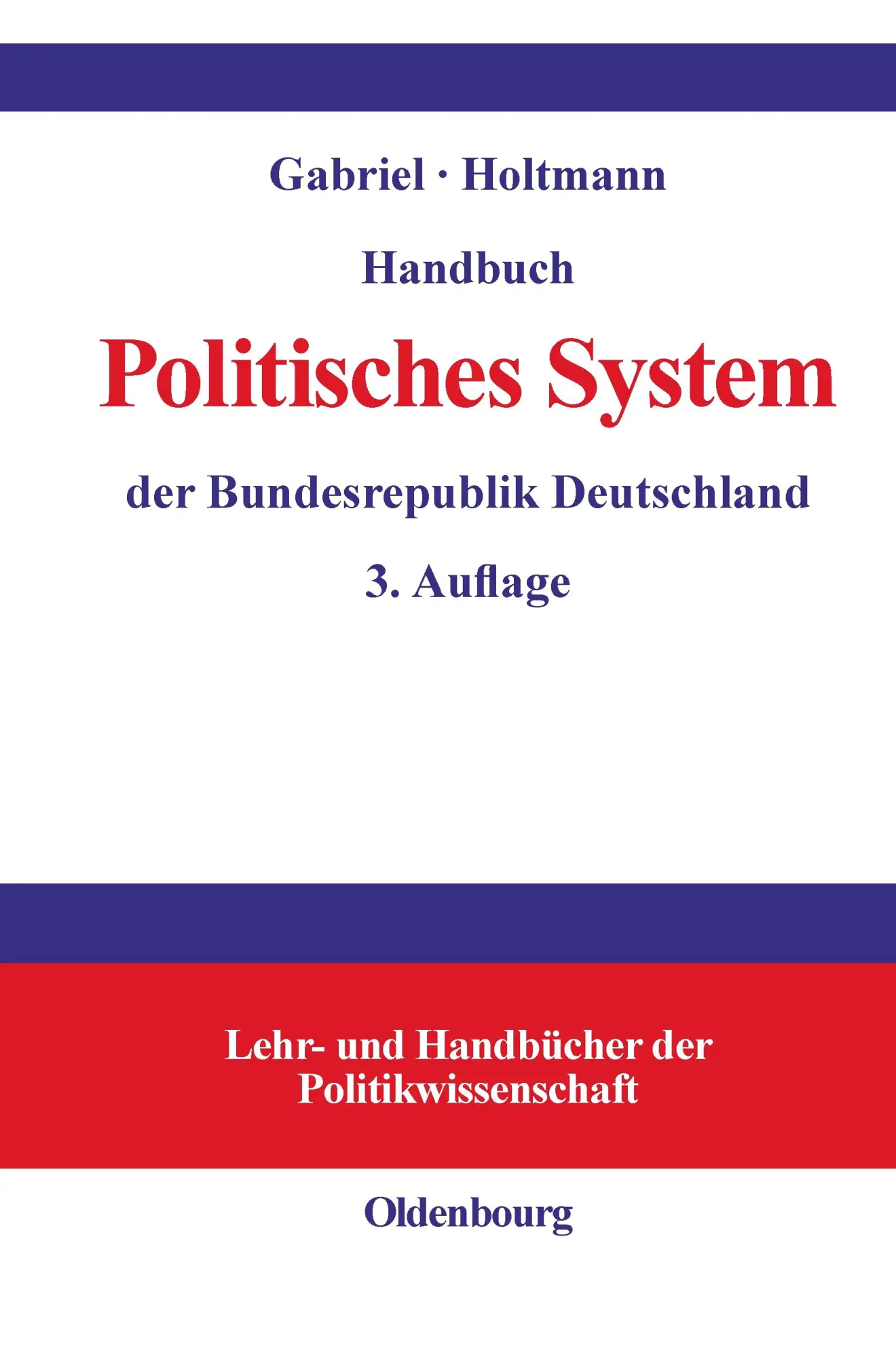 Cover: 9783486273434 | Handbuch Politisches System der Bundesrepublik Deutschland | Buch