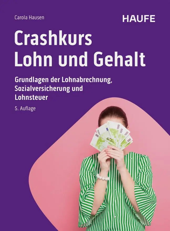Cover: 9783648183434 | Crashkurs Lohn und Gehalt | Carola Hausen | Taschenbuch | 256 S.