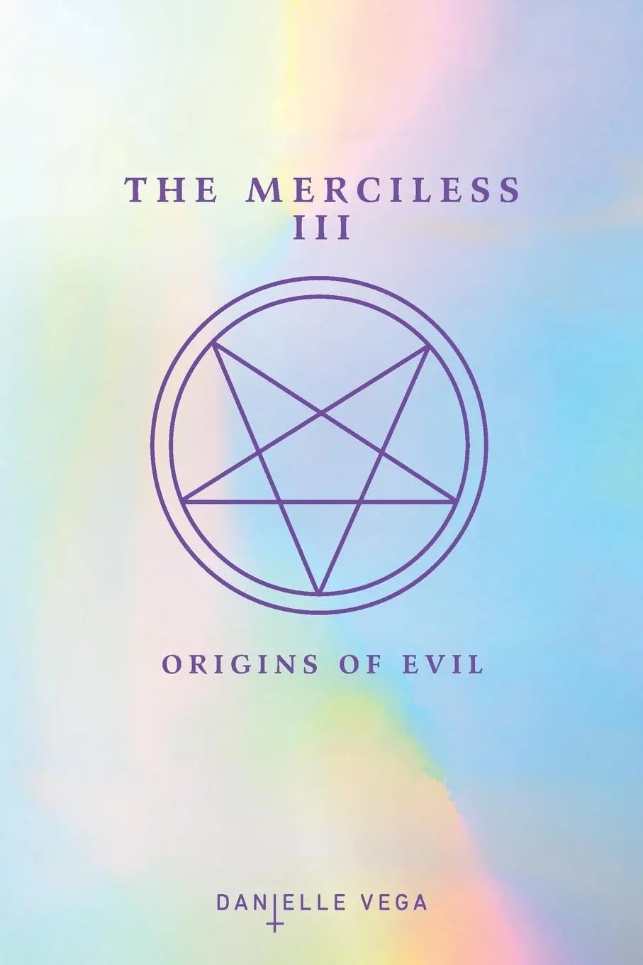 Cover: 9780448493534 | The Merciless III | Origins of Evil (A Prequel) | Danielle Vega | Buch