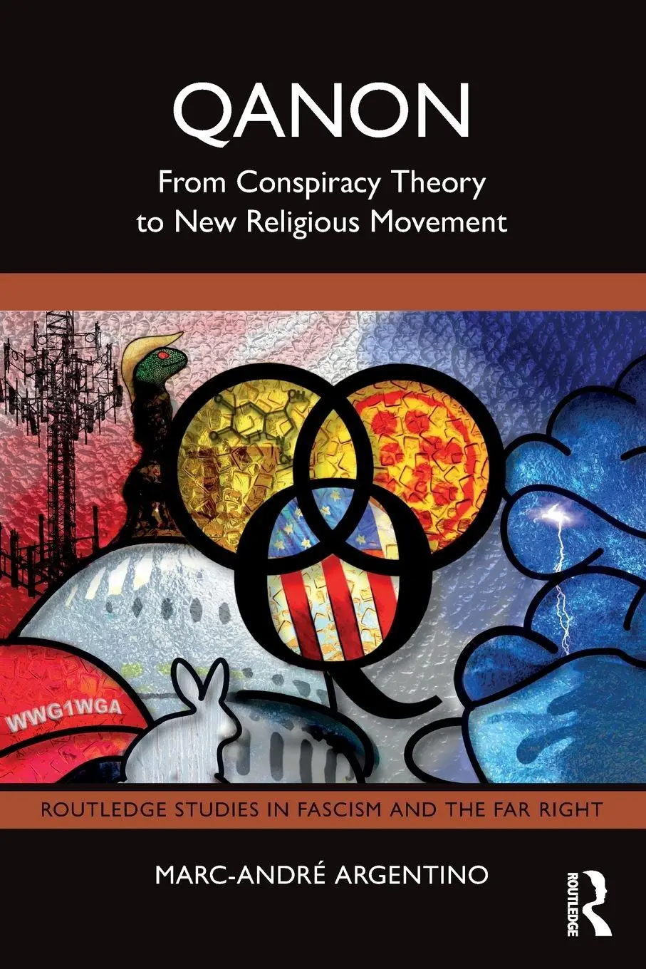 Cover: 9781032703534 | QAnon | From Conspiracy Theory to New Religious Movement | Argentino