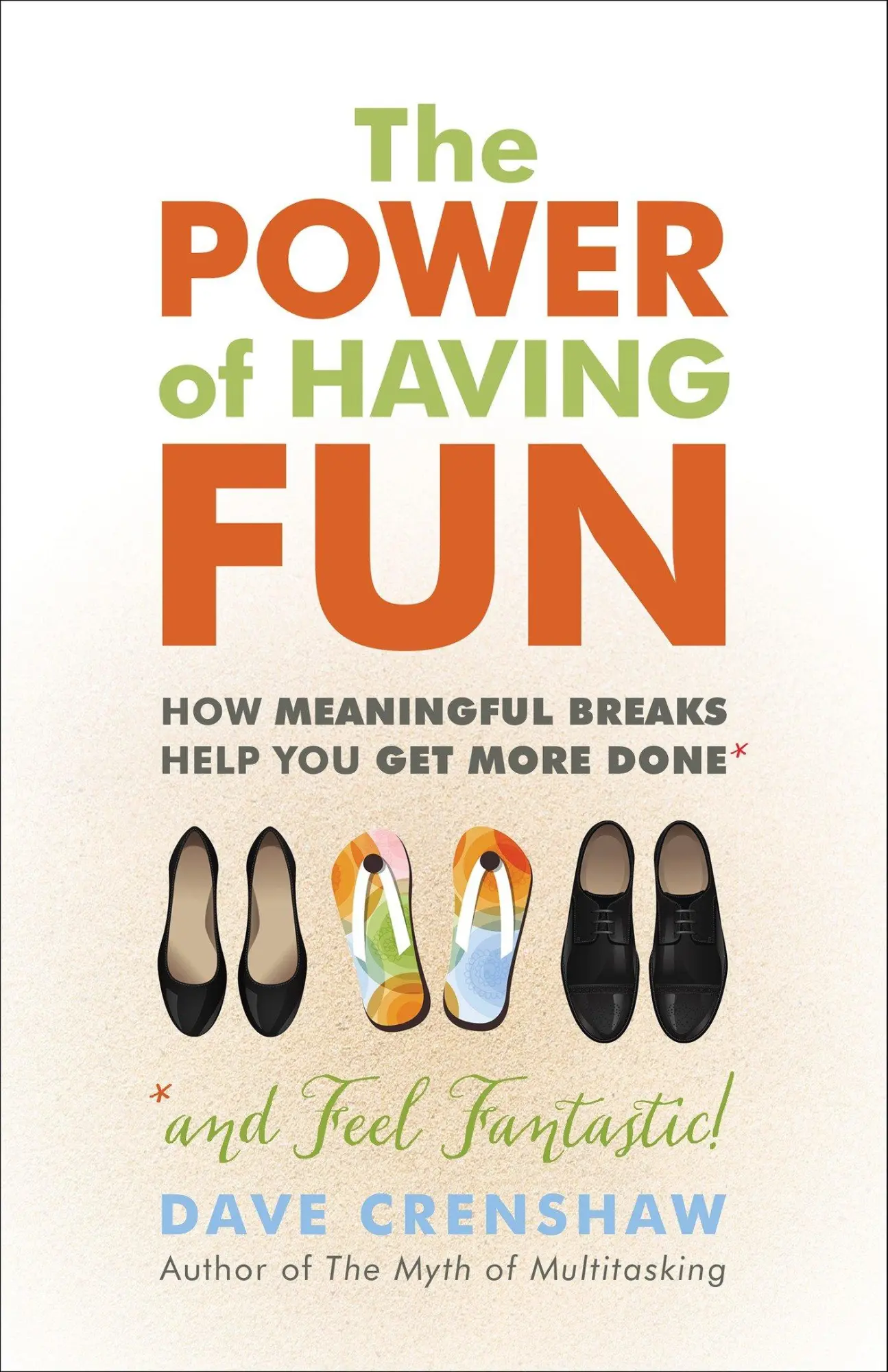 Cover: 9781523083534 | The Power of Having Fun | How Meaningful Breaks Help You Get More Done