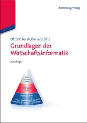 Cover: 9783486713534 | Grundlagen der Wirtschaftsinformatik | Otto K. Ferstl (u. a.) | Buch