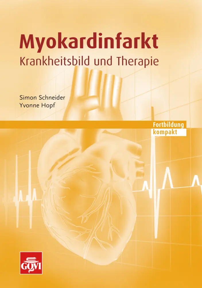 Cover: 9783774113534 | Myokardinfarkt | Krankheitsbild und Therapie | Simon Schneider (u. a.)