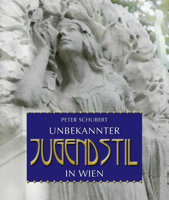 Cover: 9783990243534 | Unbekannter Jugendstil in Wien | Peter Schubert | Buch | Deutsch
