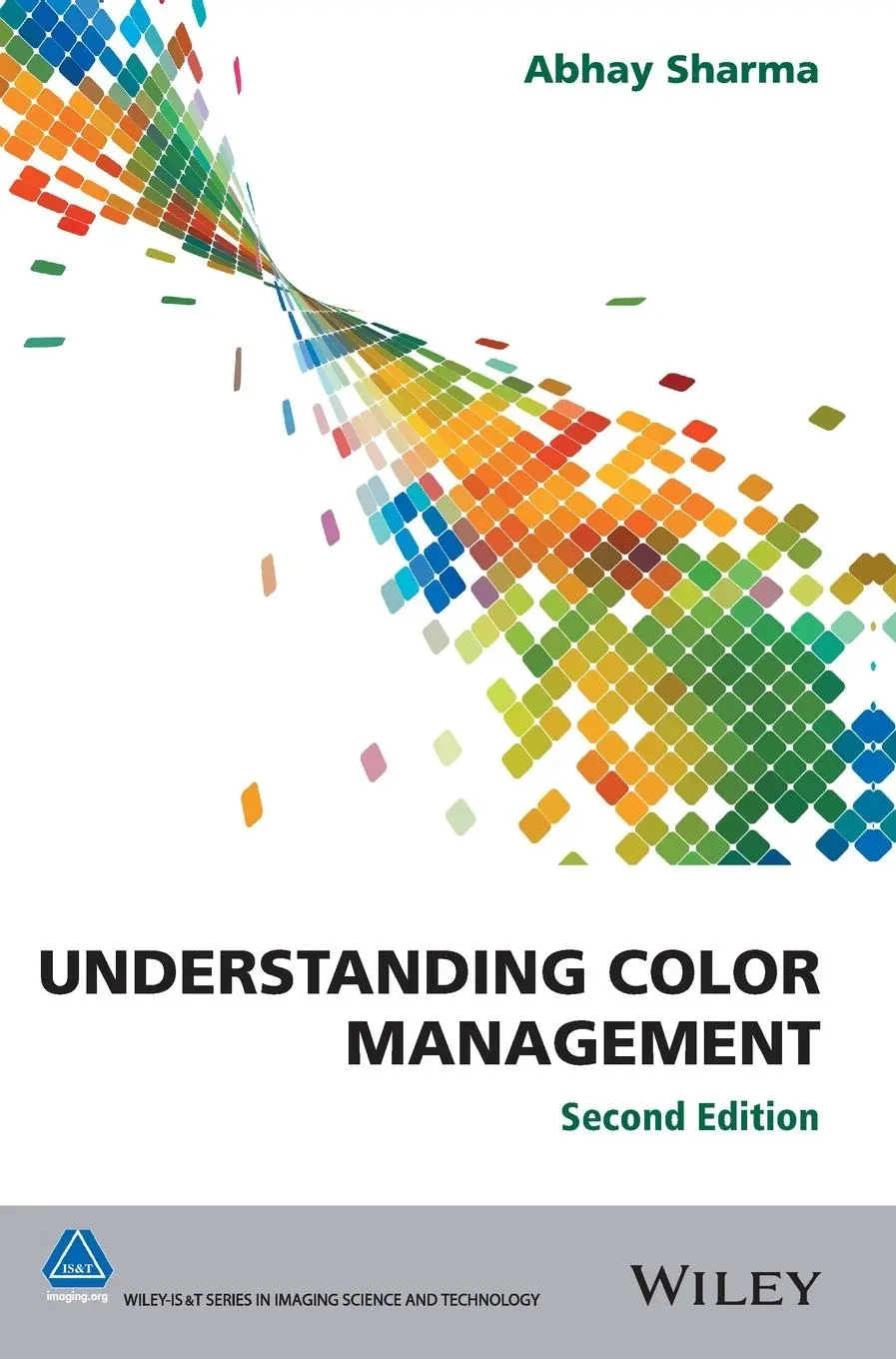 Cover: 9781119223634 | Understanding Color Management | Abhay Sharma | Buch | 344 S. | 2018