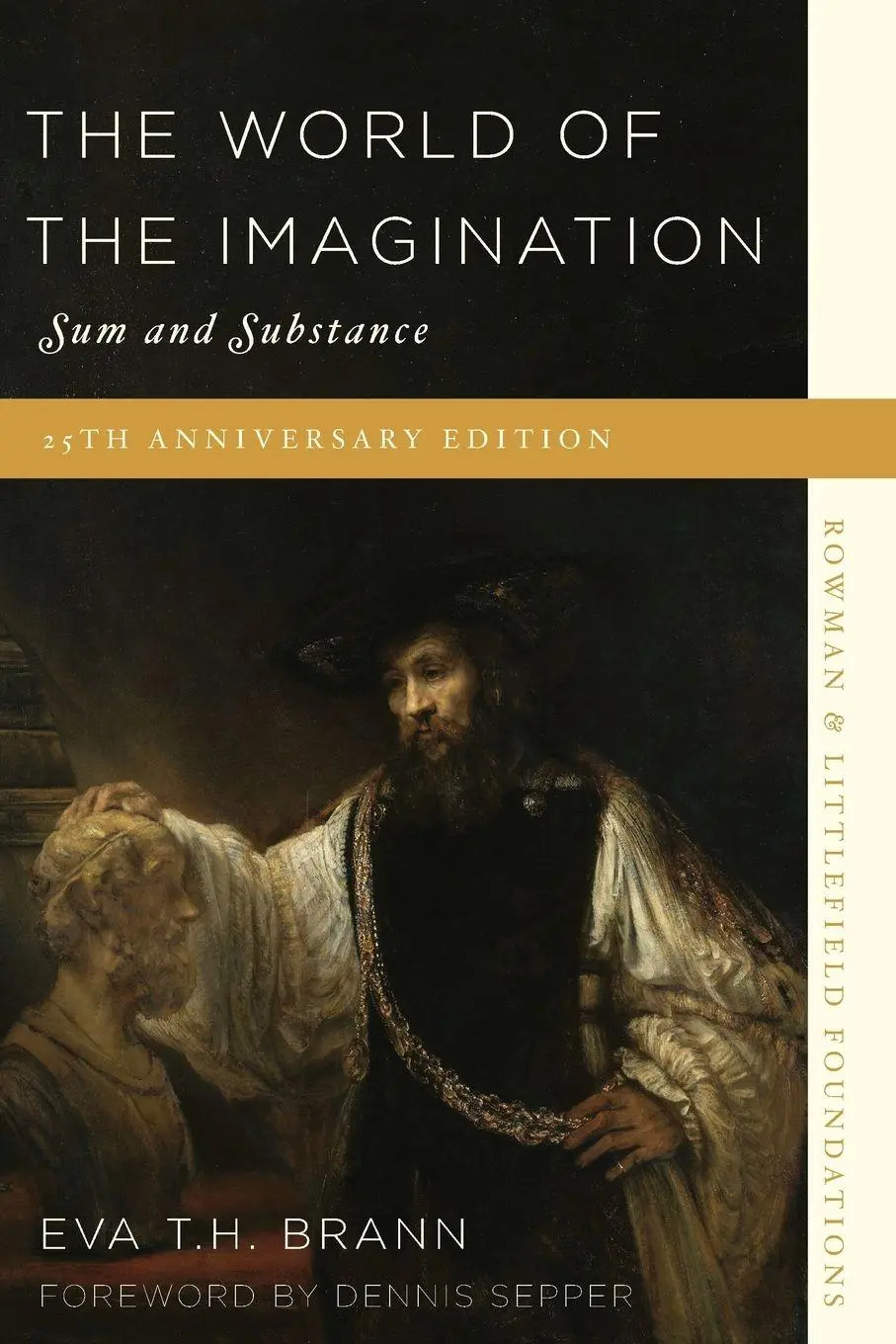 Cover: 9781442273634 | World of the Imagination | Sum and Substance | Eva T. H. Brann | Buch