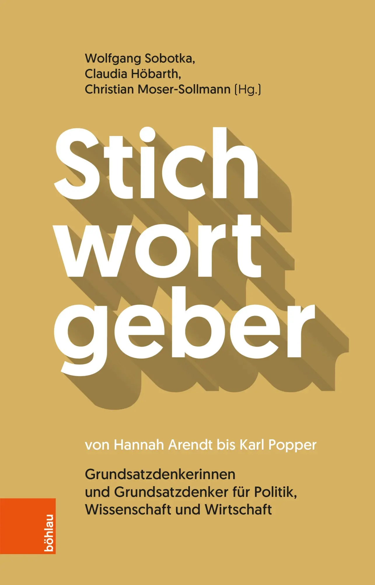 Cover: 9783205223634 | Stichwortgeber von Hannah Arendt bis Karl Popper | Sobotka (u. a.)