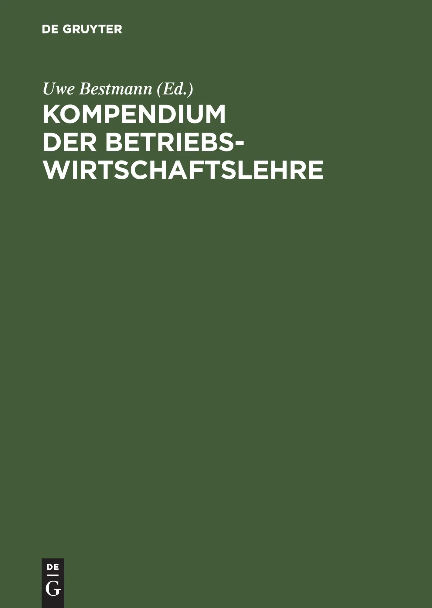 Cover: 9783486253634 | Kompendium der Betriebswirtschaftslehre | Uwe Bestmann | Buch | 2001