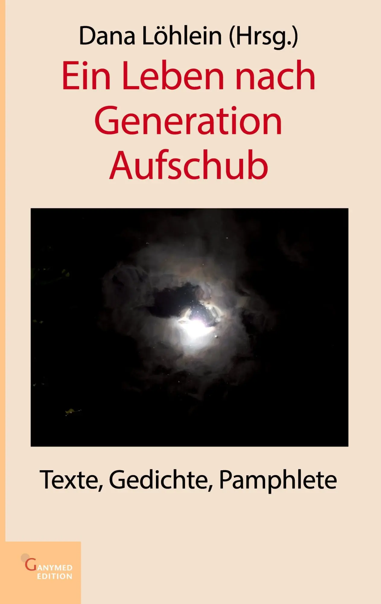 Cover: 9783946223634 | Ein Leben nach Generation Aufschub | Texte, Gedichte, Pamphlete | Buch
