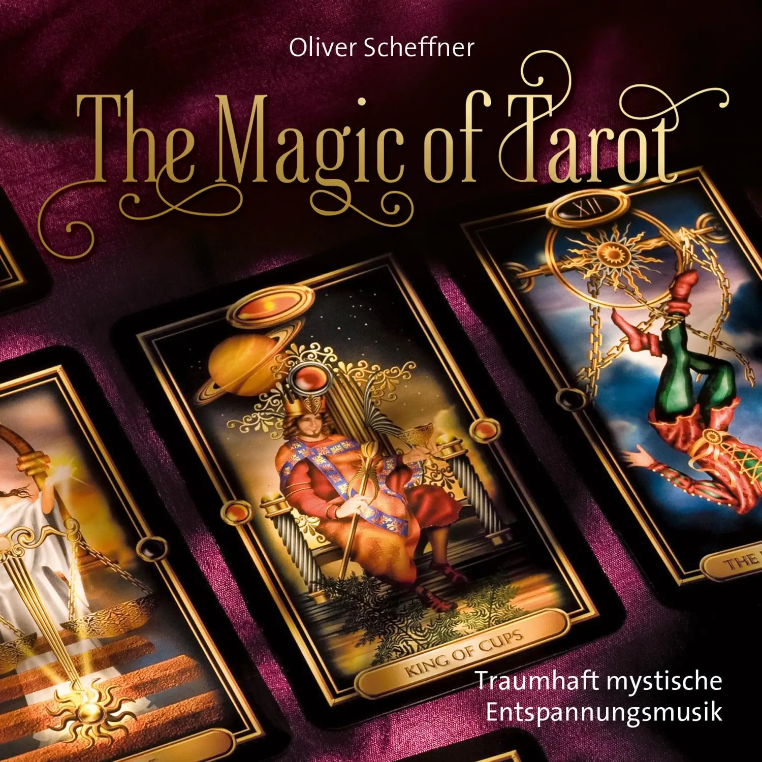 Cover: 9783957663634 | The Magic Of Tarot | Traumhaft mystische Entspannungsmusik | Scheffner
