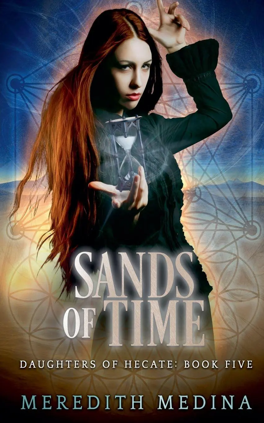 Cover: 9798215613634 | Sands of Time | A Paranormal Urban Fantasy Series | Meredith Medina