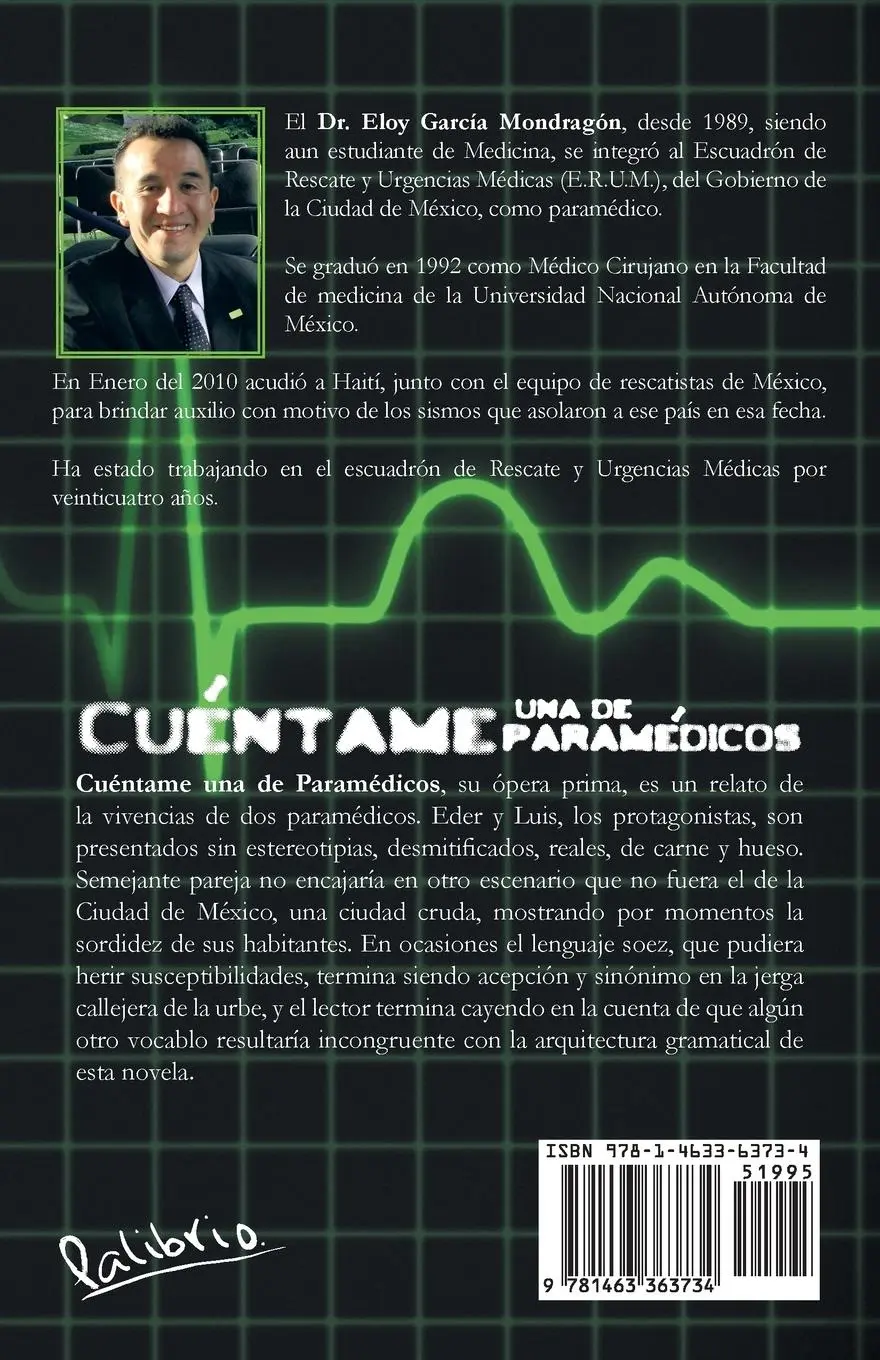 Rückseite: 9781463363734 | Cuentame Una de Paramedicos | Eloy Garcia Mondragon | Taschenbuch