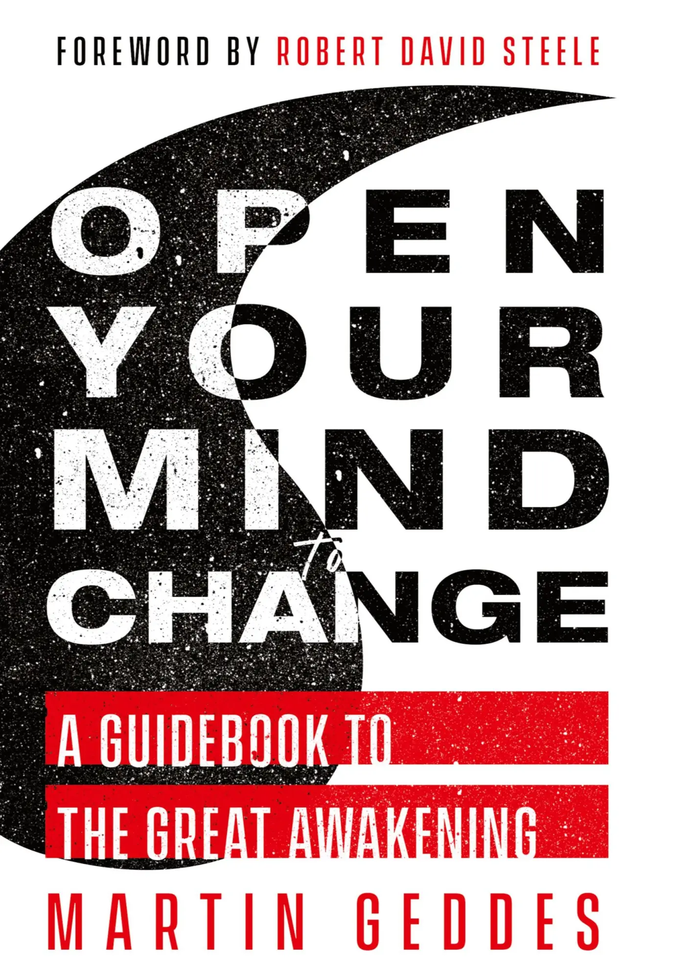 Cover: 9781736393734 | Open Your Mind to Change | A Guidebook to the Great Awakening | Geddes