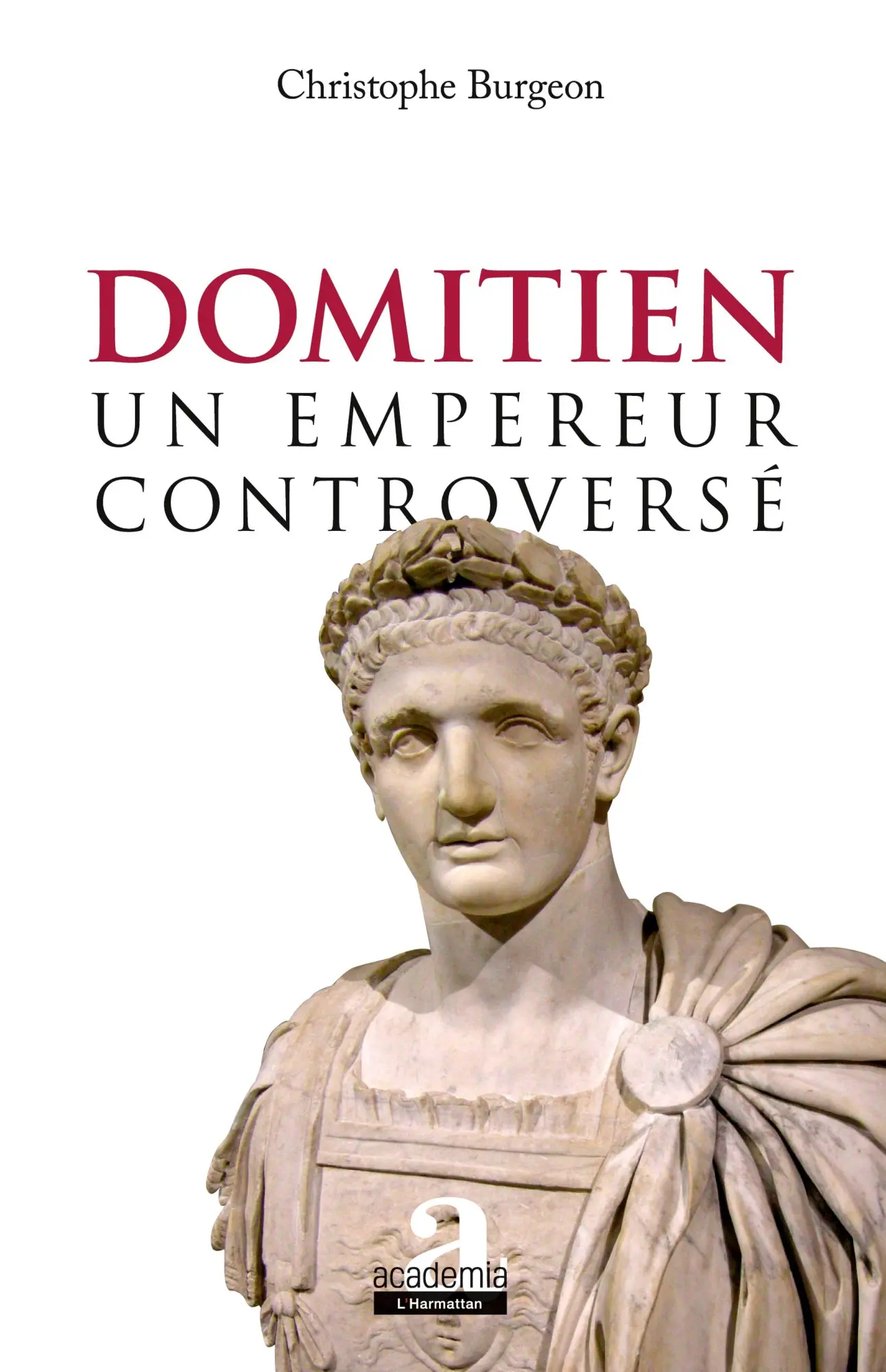 Cover: 9782806103734 | Domitien: un empereur controversé | Christophe Burgeon | Taschenbuch