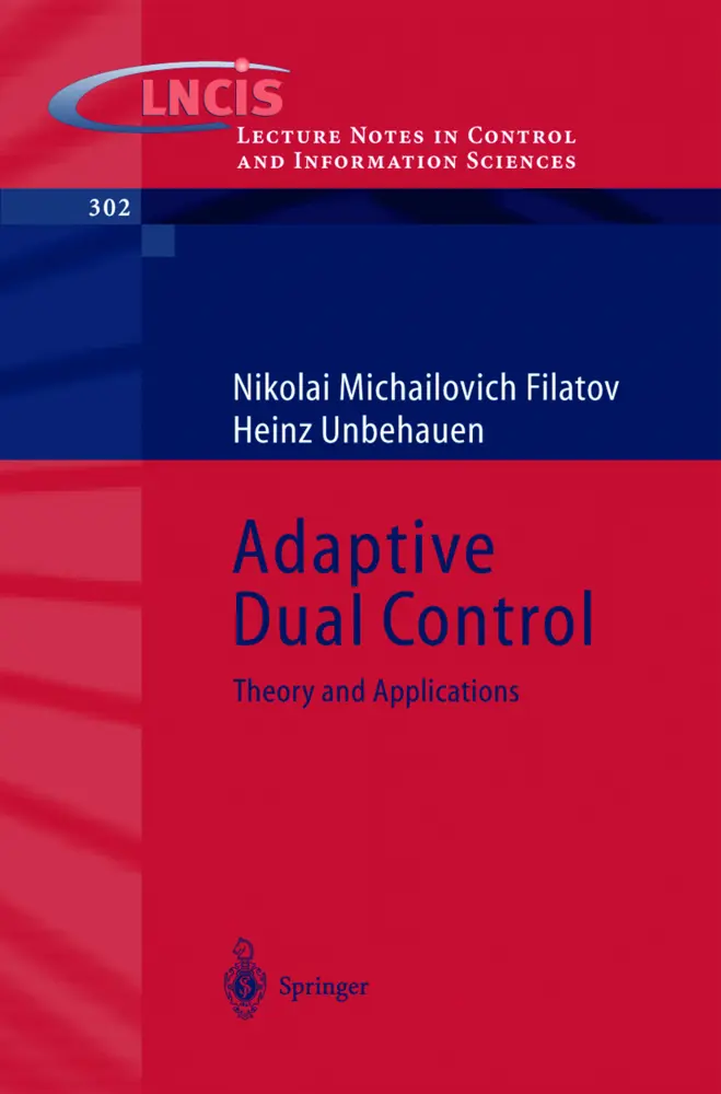 Cover: 9783540213734 | Adaptive Dual Control | Theory and Applications | Unbehauen (u. a.)
