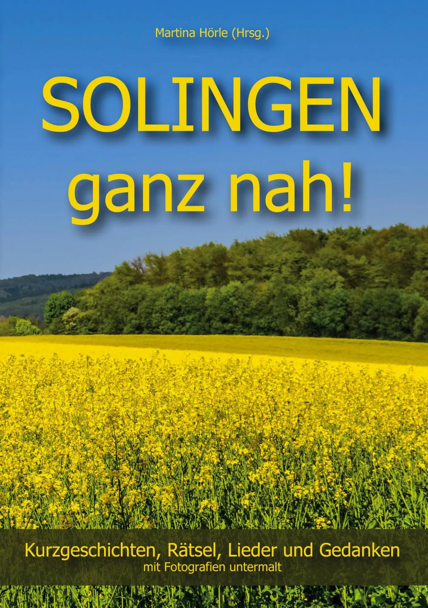 Cover: 9783756203734 | SOLINGEN ganz nah! | Kurzgeschichten, Rätsel, Lieder und Gedanken
