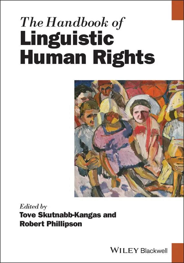 Cover: 9781119753834 | The Handbook of Linguistic Human Rights | Tove Skutnabb-Kangas (u. a.)