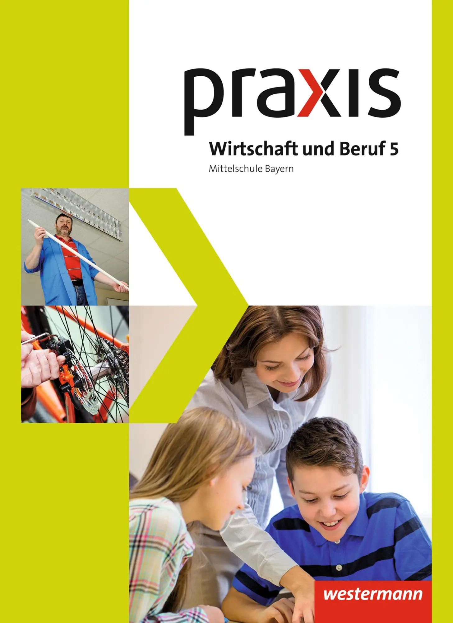 Cover: 9783141163834 | Praxis Wirtschaft und Beruf 5. Schulbuch. Mittelschulen. Bayern | Buch