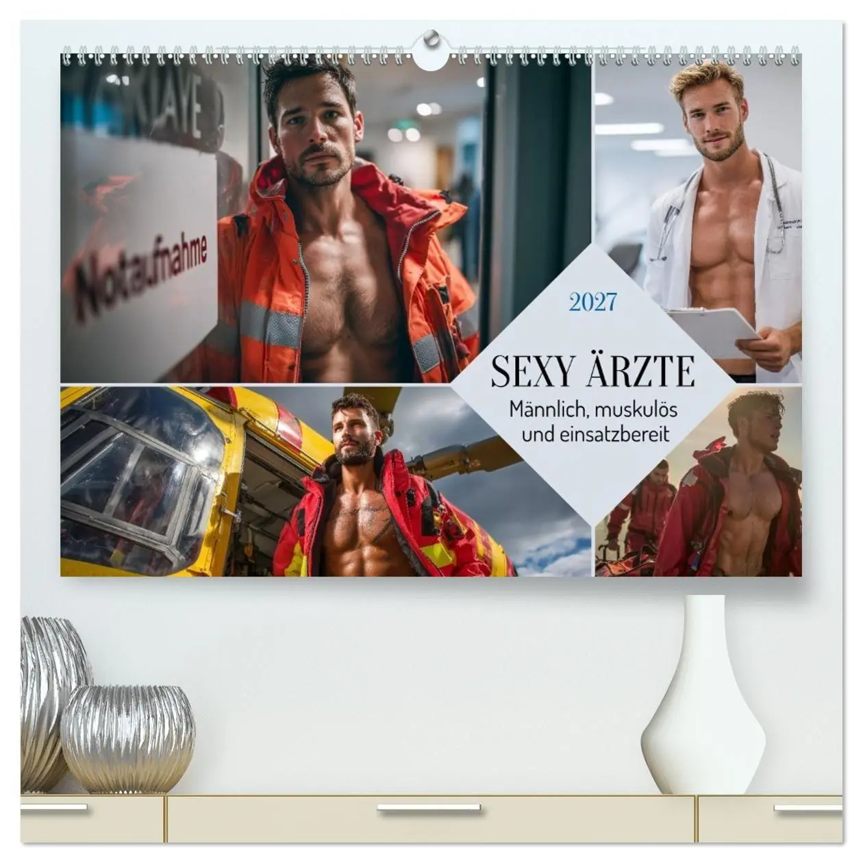 Cover: 9783516923834 | SEXY ÄRZTE - Männlich, muskulös und einsatzbereit (hochwertiger...